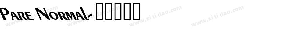 Pare Normal字体转换